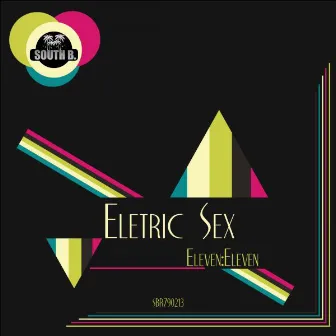 Electric Sex by Eleven:Eleven