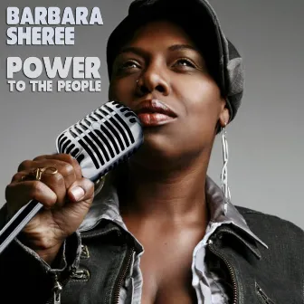 Power To The People by Barbara Sheree