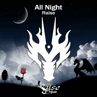 All Night by Raise