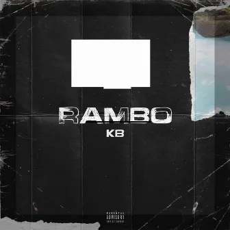 RAMBO by Kaydizzy