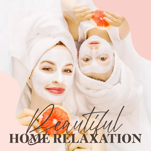 Beautiful Home Relaxation: Spa Treatments at Home,Books Reading, Your Well-Being, Bath Time Music