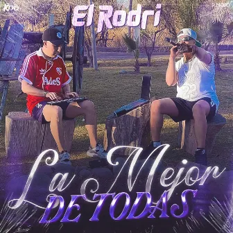 La Mejor De Todas by El Rodri