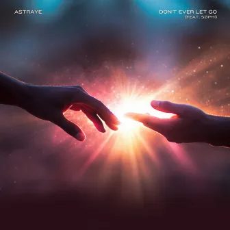 Don't Ever Let Go by Astraye