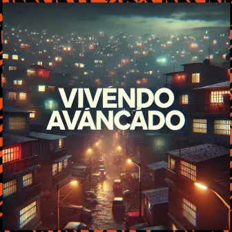 VIVENDO AVANÇADO by Vitorioso