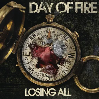 Losing All by Day Of Fire