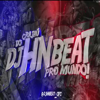 TOMA PAULADA NA CARA by dj hn beat