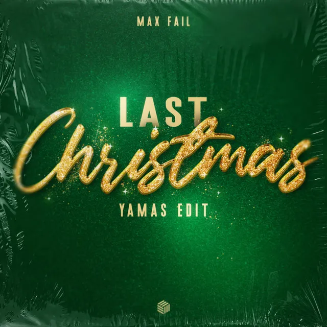 Last Christmas - YAMAS Edit