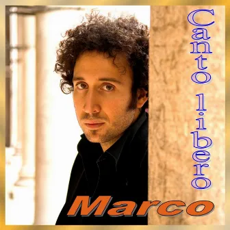 Canto Libero by Marco