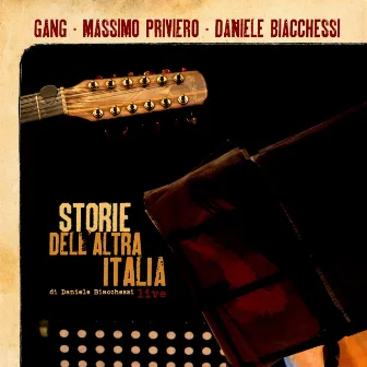 Storie dell'altra Italia by Gang