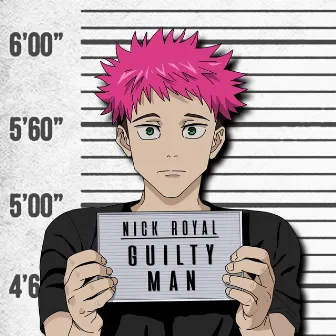 Guilty Man by Nick Royal