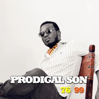 76 99 by Prodigal Son