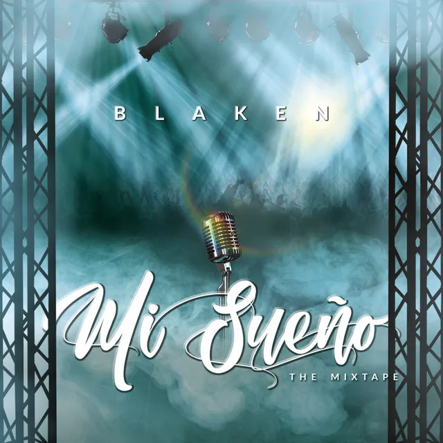 Mi Sueno the Mixtape