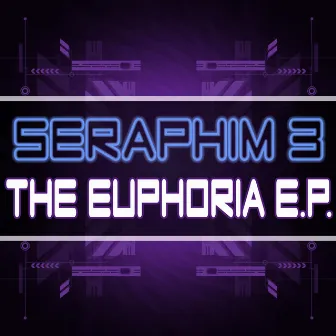 The Euphoria E.P. by Seraphim 3