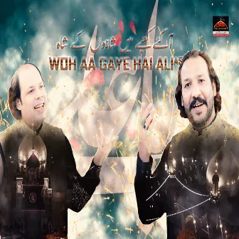 Woh Aa Gaye Hai Ali As - Single by Muazzam Ali Khan