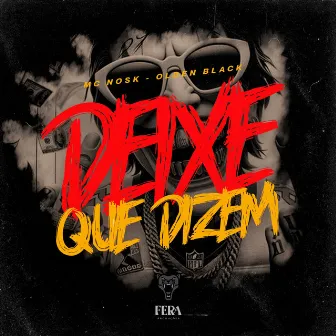 Deixe Que Dizem by Olden black