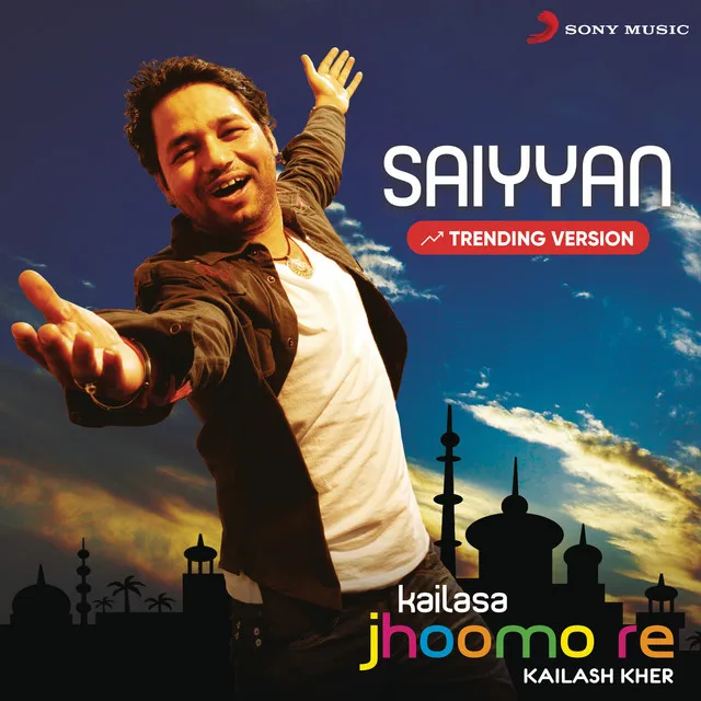 Saiyyan (Trending Version)