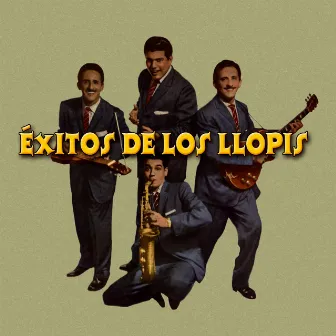 Exitos de los Llopis by Los Llopis