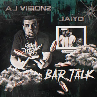 Bar Talk by Jaiyo