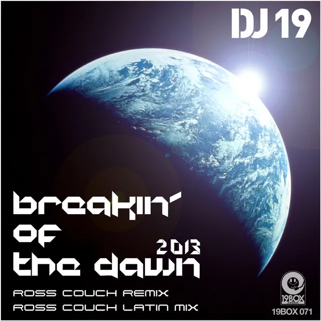 Breakin' Of The Dawn 2013 - Ross Couch Remix