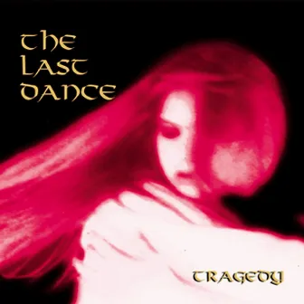 Tragedy by The Last Dance