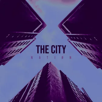 The City by Natiøn