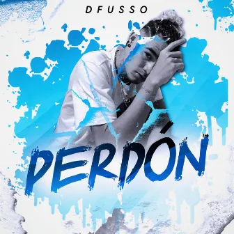 Perdon by Dfusso