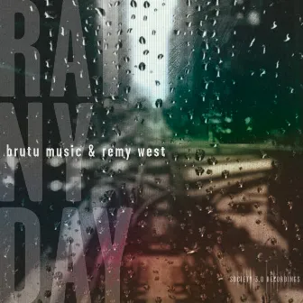 Rainy Day by Brutu Music