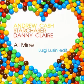 All Mine (feat. Danny Claire) [Luigi Lusini Edit] by Andrew Cash