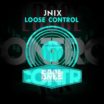 Loose Control by Jnix