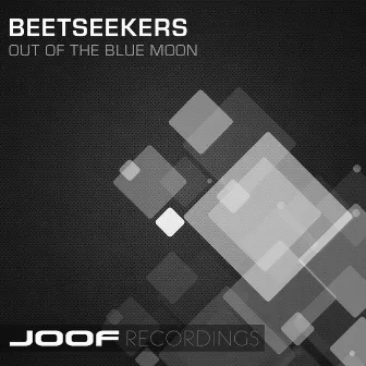 Out of The Blue Moon by Beetseekers