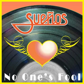 No One's Fool by Sueños