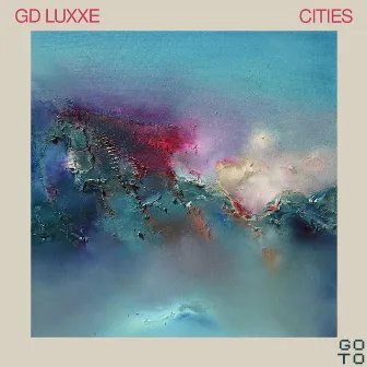 Cities by GD Luxxe