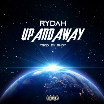 Up and Away by Rydah