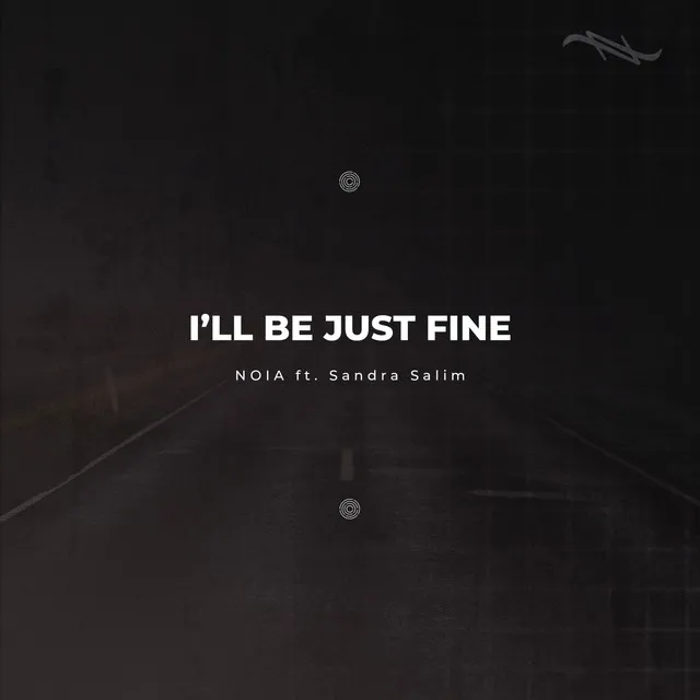 I'll Be Just Fine