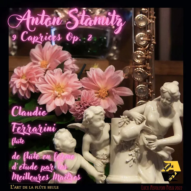 Anton Stamitz: Caprices de flûte en forme d’etude par les Meilleures Maîtres, Op. 2