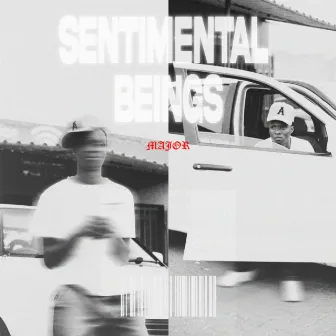 SENTIMENTAL BEING(S) by Major Play sa