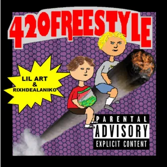 420 Freestyle by Lil Art