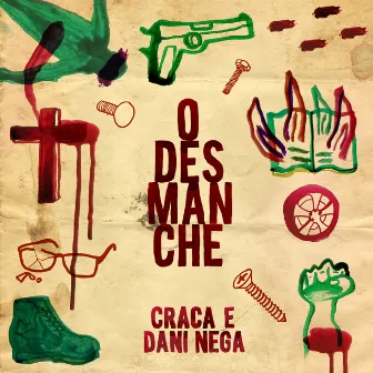 O Desmanche by Craca e Dani Nega