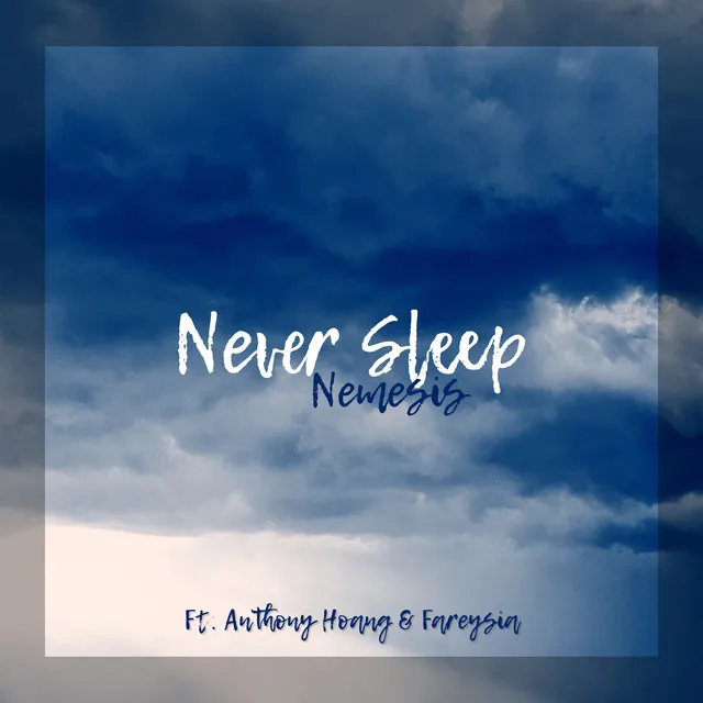 Never Sleep