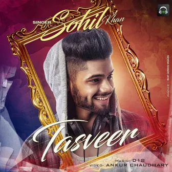 Tasveer by Sohil Khan