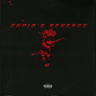 Cupid's Revenge by TreDon The Don