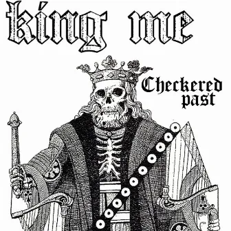 Checkered Past EP by King Me