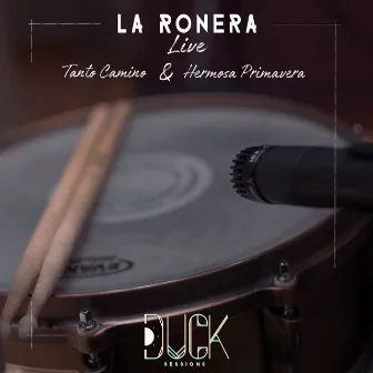 La Ronera: Duck Sessions (Live) by La Ronera