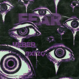 Fear by VXBXR