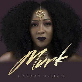 Kingdom Kulture by Murk