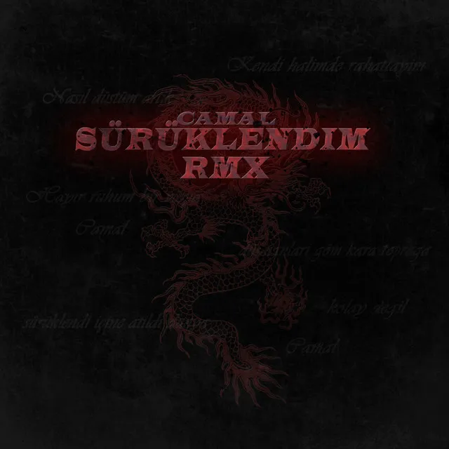 Sürüklendim - Remix