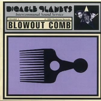 Blowout Comb by Digable Planets