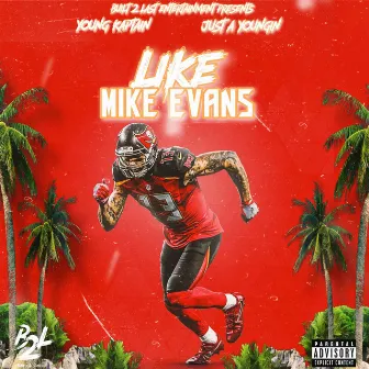 Like Mike Evans by Just a Youngin