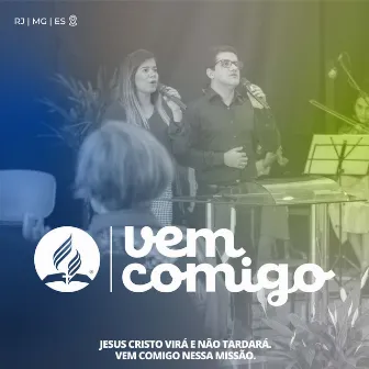 Vem Comigo by Adventistas Sudeste