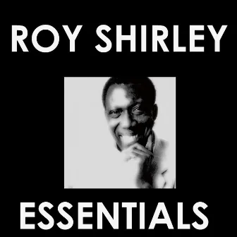 Roy Shirley Essentials by Roy Shirley